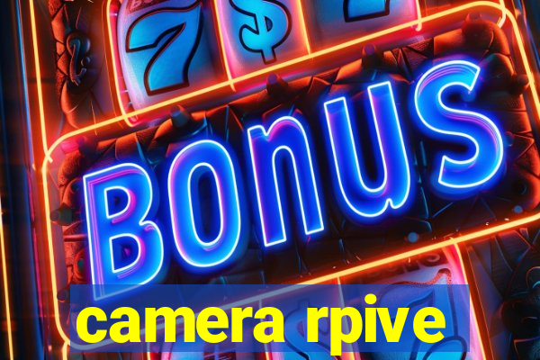 camera rpive